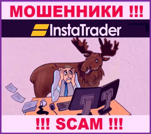 Insta Trader - это кидалы ! Не нужно вестись на уговоры дополнительных вложений