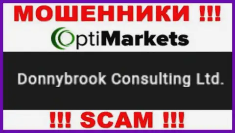 Жулики OptiMarket сообщают, что именно Donnybrook Consulting Ltd владеет их разводняком